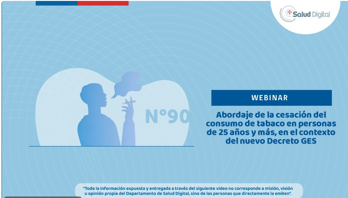 GES 90: tratamiento para dejar de fumar en Chile – Webinar sobre cesación del tabaquismo en APS
