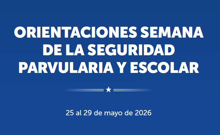Semana de la seguridad parvularia y escolar